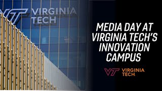 Media day at Virginia Tech's Innovation Campus Academic Building One