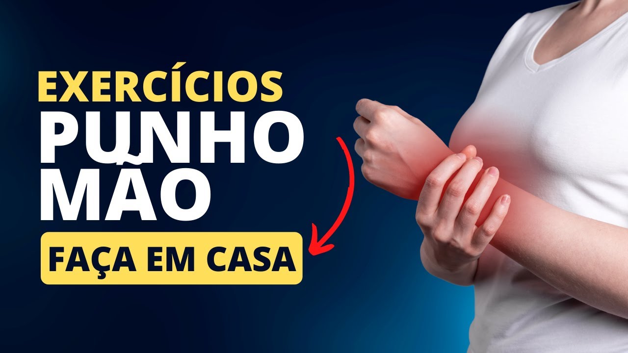 Exercícios para recuperação de movimentos do punho e da mão - PÓS FRATURAS E LESÕES