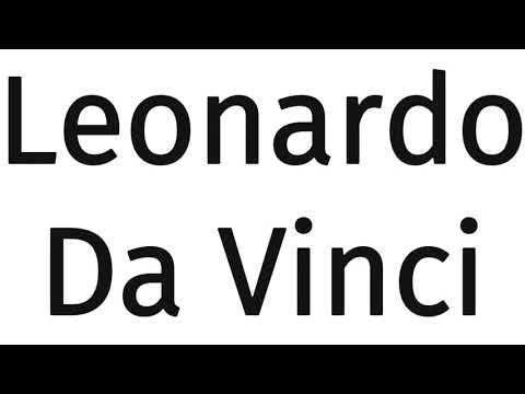 How to pronounce  Leonardo Da Vinci?(CORRRECTLY)