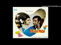 Mujhe Jaan Se Bhi Pyara Mehboob Mujeeb Alam Noor Jehan F Dillagi 1974 Vinyl 320