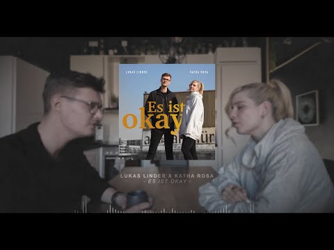 Es ist okay - Lukas Linder X Katha Rosa (Offizielles Lyric Video)
