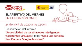 Aperitivo 4: «¿De qué forma los asistentes virtuales pueden mejorar el día a día de las personas con discapacidad?»