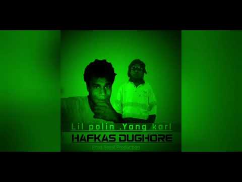 Haf kas dughore (Official music 2021) Lil polin & Yang karl
