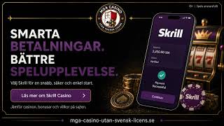 Skrill Casino utan Svensk Licens - Snabba Insättningar och Uttag