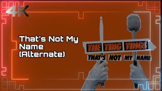 The Ting Tings - That's Not My Name (Alternate Version) [Official 4K Music Video - Remastered]
