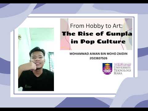 ELC590 "From Hobby to Art: The Rise of Gunpla in Pop Culture"