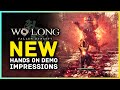 Wo Long Fallen Dynasty - New Hands-on Gameplay Impressions - Changes, Improvements & More!