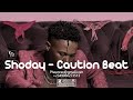 Shoday CAUTION Beat Instrumental 2023 Afro Amapiano Zinoleesky Rexxie Pheenrex Type Beat