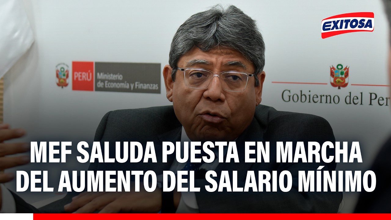 🔴🔵 MEF saluda puesta en marcha del aumento del salario mínimo: “Este momento es el correcto”