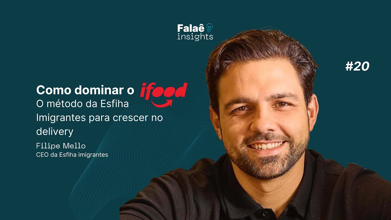 Falaê Insights #20 - Como dominar o Ifood: Esfiha Imigrantes