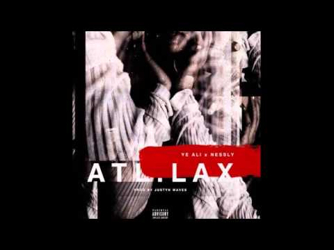 YE Ali - ATL - LAX (Feat. Nessly)