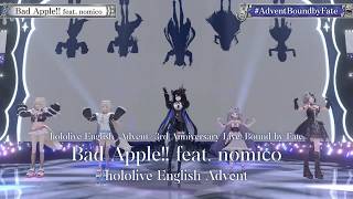 hololive English Advent ♬Bad Apple!! ft. nomico - Alstroemeria Records @AdventBoundbyFate