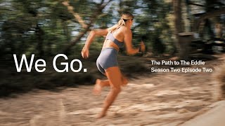 OluKai We Go. The Path to the Eddie. S2 E2