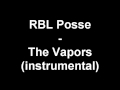R.B.L. Posse - The Vapors (instrumental)