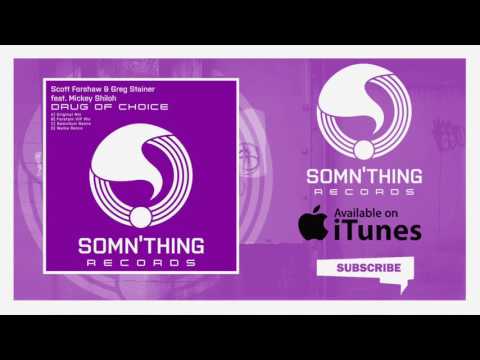 Scott Forshaw & Greg Stainer - Drug of Choice (Forstain VIP Mix)