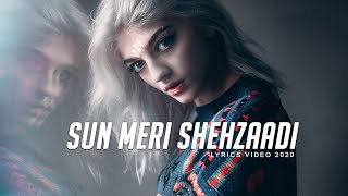 Sun Meri Shehzaadi Main Hoon Tera Shehzada (Lyrics