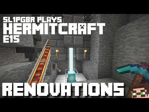 HermitCraft MineCraft LP E15 - Renovations! ( Let's Play )