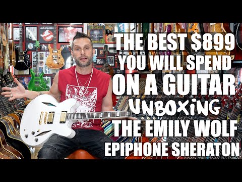 Best $899 Guitar on the Planet! Unboxing the Epiphone Emily Wolfe Sheraton