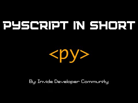 PyScript in short | Invide - Developer Community