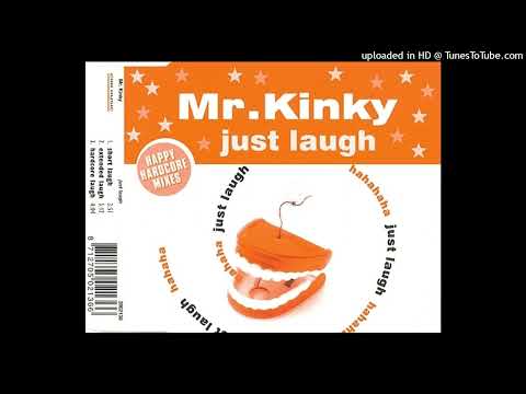 Mr. Kinky - Just Laugh (Short Laugh Mix)