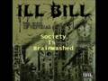 Ill Bill - Society Is Brainwashed