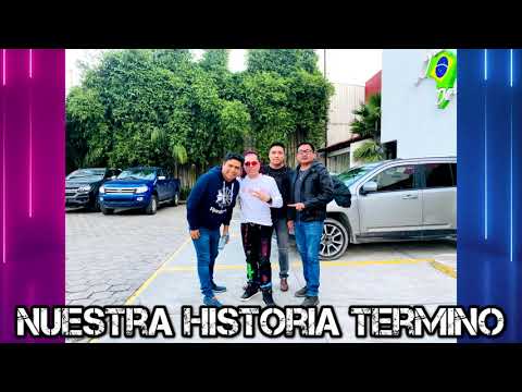 Nuestra Historia Termino Ft Grupo Quintanna, ICC, Grupo Los Tepoz (ESTRENO 2020) SONIDO FANTASMA