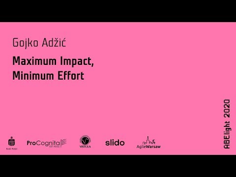 ABE light 2020: Gojko Adžić - Maximum Impact, Minimum Effort
