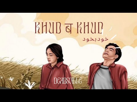 Khudbakhud ( Lyrical video ) | Deadsville - Prod by @jxsiebeats   |Maniac Records