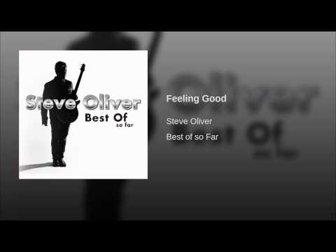 Steve oliver - Feeling good