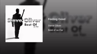 Steve oliver - Feeling good