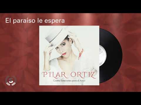 Pilar Ortiz - El paraíso le espera (Audio Oficial)