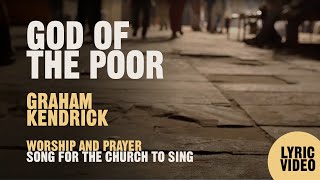 God of the Poor (from the album Shine) Lyric Video - Graham Kendrick