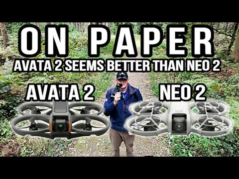 ON PAPER THE AVATA 2 IS PROBABLY BETTER THAN THE NEO 2 - STILL UNDECIDED - DJI NEO2 DJI AVATA 2