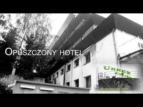 Opuszczony Hotel/ Abandoned Hotel