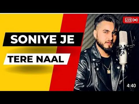 Soniye Ji Tere Naal || TP Tejas ms