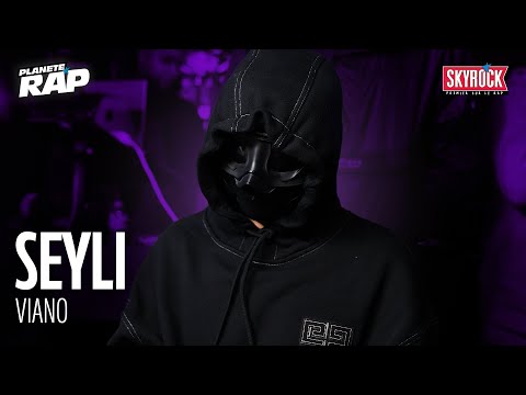 [EXCLU] SEYLI - Viano #PlanèteRap