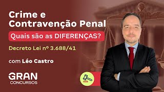 Crime e Contravenção Penal | Quais são as DIFERENÇAS? Decreto Lei nº 3.688/41