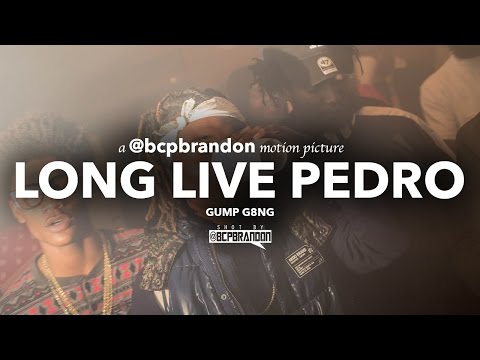 GUMP G8NG - Long Live Pedro (Official Music Video)