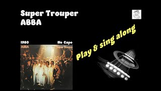 Super Trouper   ABBA  sing &amp; play along   with chords lyrics for guitar and Karaoke Lesson