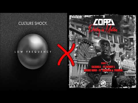 Culture Shock X Coppa - Low Frequency X Skanka (Feat. Benny L)(Mashup)