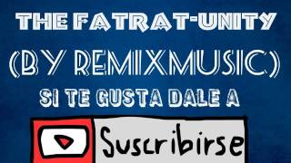 TheFatRat-Unity (Remix by RemixMusic)