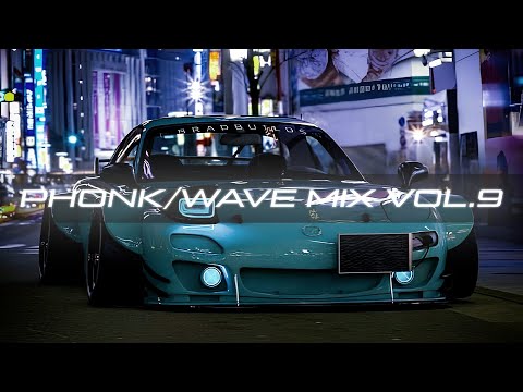 Skeler, SAGE, MRJay, SHEXPIR, ROUDS - Vol.9 Mix (Phonk/Wave)