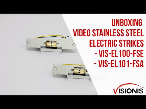 Stainless Steel Electric Strikes - VIS-EL100-FSE - VIS-EL101-FSA  Unboxing Video