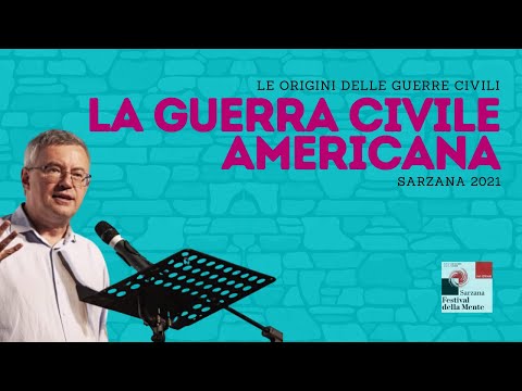 🇺🇸 La guerra Civile Americana - Alessandro Barbero (SARZANA 2021)