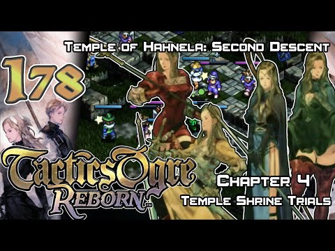 Tactics Ogre: Reborn - Walkthrough - Ep. 178: Temple of Hahnela: Second Descent [U4-72] [TS-27]