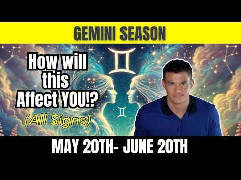 How Will Your Zodiac Sign Be Affected!?! (May 20th - June 20th ) #geminiseason