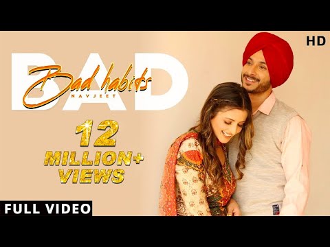 Bad Habits - Navjeet (Official Video) Rehmat Rattan | Jaymeet | Punjabi Pop Song