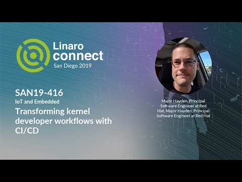 SAN19-416 Transforming kernel developer workflows with CI/CD