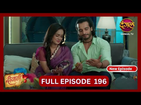 Deewani | New Full Episode 196 HD | 31 Oct 2024 | #NewEpisode | Dangal TV