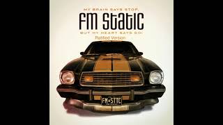 FM Static - Cinnamon &amp; Lipstick (Ratified Version)